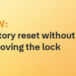 Yale Unity Slim - Factory Reset Without Removing the Lock