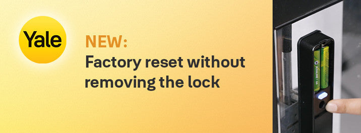 Yale Unity Slim - Factory Reset Without Removing the Lock